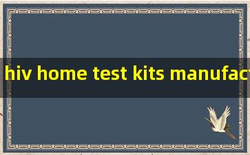 hiv home test kits manufacturer